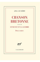 Chanson bretonne - l'enfant et la guerre