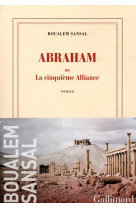 Abraham - la cinquieme alliance