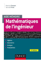 Aide-memoire : aide-memoire - mathematiques de l'ingenieur (4e edition)