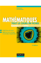Mathematiques - tout le cours en fiches - licence, capes, prepas (2e edition)