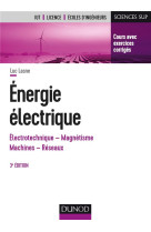 Energie electrique - notions fondamentales - machines - reseaux (3e edition)