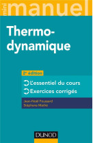 Mini manuel : physique tome 1 - mini manuel de thermodynamique - rappels de cours et exercices corriges (2e edition)