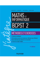 Mathematiques et informatique - bcpst 2e annee - methodes et exercices (4e edition)
