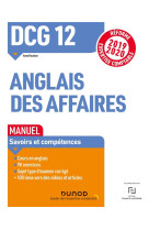 Dcg 12 - anglais des affaires - manuel - savoirs et competences (edition 2019/2020)