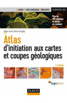 Guides geologiques t.1 - atlas d'initiation aux cartes et coupes geologiques (4e edition)