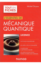 L'essentiel de mecanique quantique - licence
