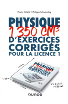Physique  -  1350 cm3 d'exercices corriges pour la licence 1