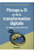 Pilotage du si et de la transformation digitale - les tableaux de bord de la dsi