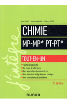 Chimie - mp/mp* - pt/pt* - tout-en-un (5e edition)