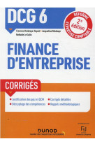 Dcg 6 : finance d'entreprise - corriges (2e edition)