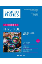Le cours de physique - licence, capes, prepas (2e edition)