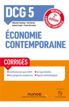 Dcg 5 : economie contemporaine - corriges (2e edition)