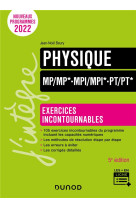 Physique mp/mp*, mpi/mpi*, pt/pt* - exercices incontournables (5e edition)