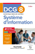 Dcg 8 : systeme d'information - 41 fiches de revision (2e edition)