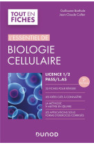 L'essentiel de biologie cellulaire - licence 1/2, pass, l.as (2e edition)