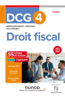Dcg 4 : droit fiscal - fiches de revision (edition 2023/2024)