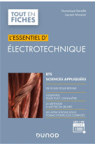 L'essentiel d'electrotechnique - bts, sciences appliquees