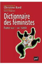 Dictionnaire des feministes - france xviie-xxie siecle