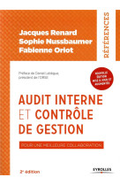 Audit interne et controle de gestion - pour une meilleure collaboration. (2e edition)