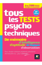 Tous les tests psychotechniques, memoire, intelligence, aptitude, logique, observation  -  concours