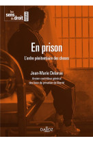 En prison - l'ordre penitentiaire des choses