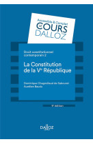 Droit constitutionnel contemporain tome 2 - la constitution de la ve republique