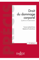 Droit du dommage corporel : systemes d'indemnisation