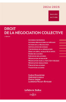Droit de la negociation collective (edition 2024/2025)