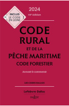 Code rural et de la peche maritime : code forestier - annote et commente (edition 2024)