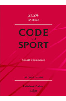 Code du sport : annote et commente (edition 2024)