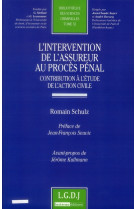L'intervention de l'assureur au proces penal - contribution a l'etude de l'action civile