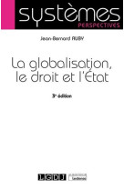 La globalisation, le droit et l'etat (3e edition)