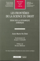 Les frontieres de la science du droit - essai sur la dynamique juridique