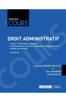 Droit administratif - cours, themes de reflexion, commentaires d'arrets, questions a reponse courte, notes de synthese (16e edition)
