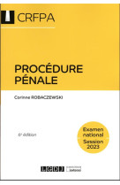 Procedure penale : crfpa - examen national session 2023 (6e edition)