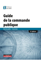 Guide de la commande publique - marches publics, concessions (5e edition)