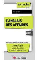 L'anglais des affaires - les points cles pour comprendre et se faire comprendre en situation profess