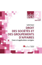Dcg 2 - droit des societes et des groupements d'affaires (edition 2020/2021)