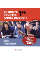 En route pour ma 1re annee de droit - une preparation et un accompagnement pendant l'ete et/ou au cours du premier semestre (4e edition)
