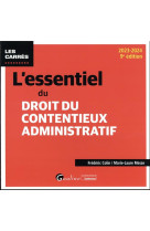L'essentiel du droit du contentieux administratif (9e edition)