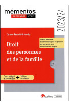 Droit des personnes et de la famille : cours integral et synthetique - outils pedagogiques - integre l'ordonnance du 5 octobre 2022 prise en application de l'article 18 de la loi visant a reformer l'adoption (edition 2023/2024)
