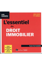 L'essentiel du droit immobilier - integre les dispositions de la loi du 27 juillet 2023 dite loi a