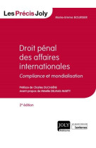 Droit penal des affaires internationales - compliance et mondialisation