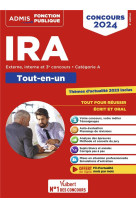 Concours d'acces aux ira categorie a : methode et entrainement - instituts regionaux d'administration - concours 2024