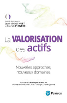 La valorisation des actifs - nouvelles approches, nouveaux domaines