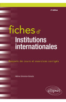 Fiches d'institutions internationales (4e edition)