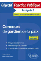 Concours de gardien de la paix - nouveaux concours