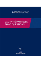 Activite partielle de longue duree ou apld, mode d'emploi