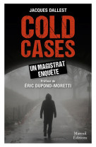 Cold cases un magistrat enquete