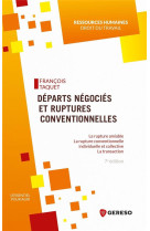 Departs negocies et ruptures conventionnelles - la rupture amiable. la rupture conventionnelle indiv